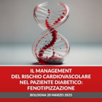 il management del rischio vascolare nel paziente diabetico: fenotipizzazione